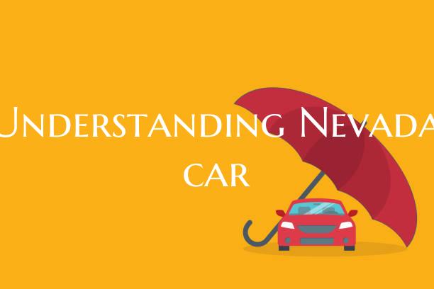 Understanding Nevada car