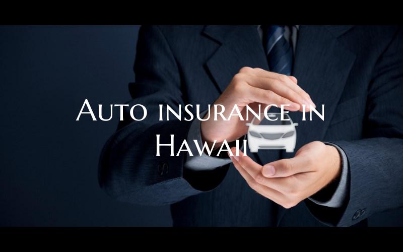 Auto insurance in Hawaii